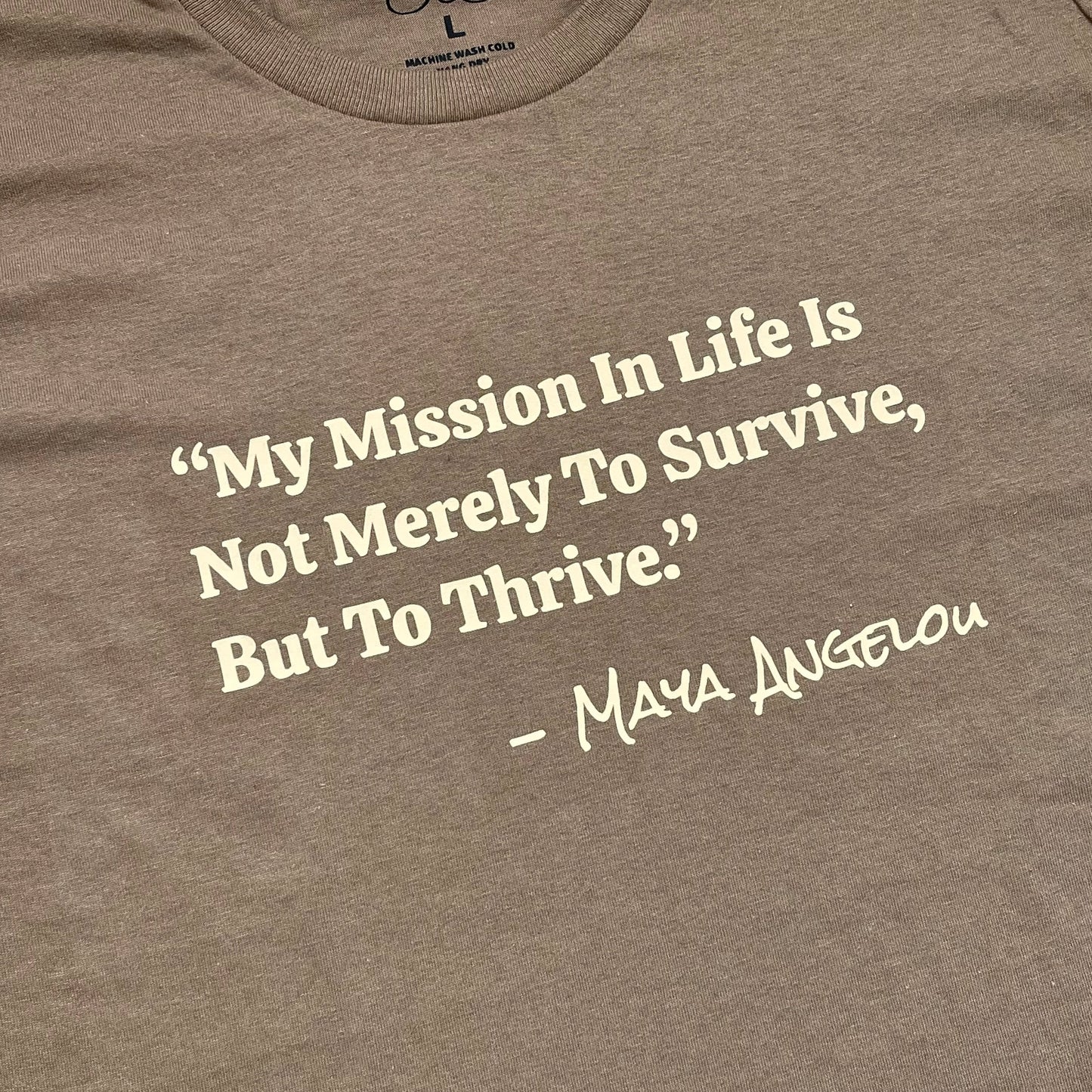 Maya Angelou Quote Tee
