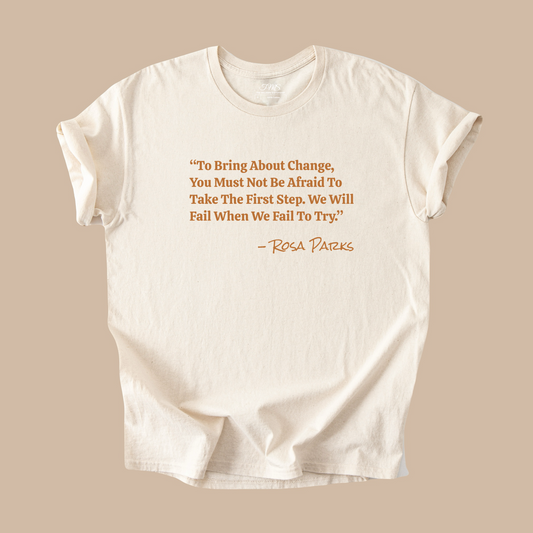Rosa Parks Quote Tee