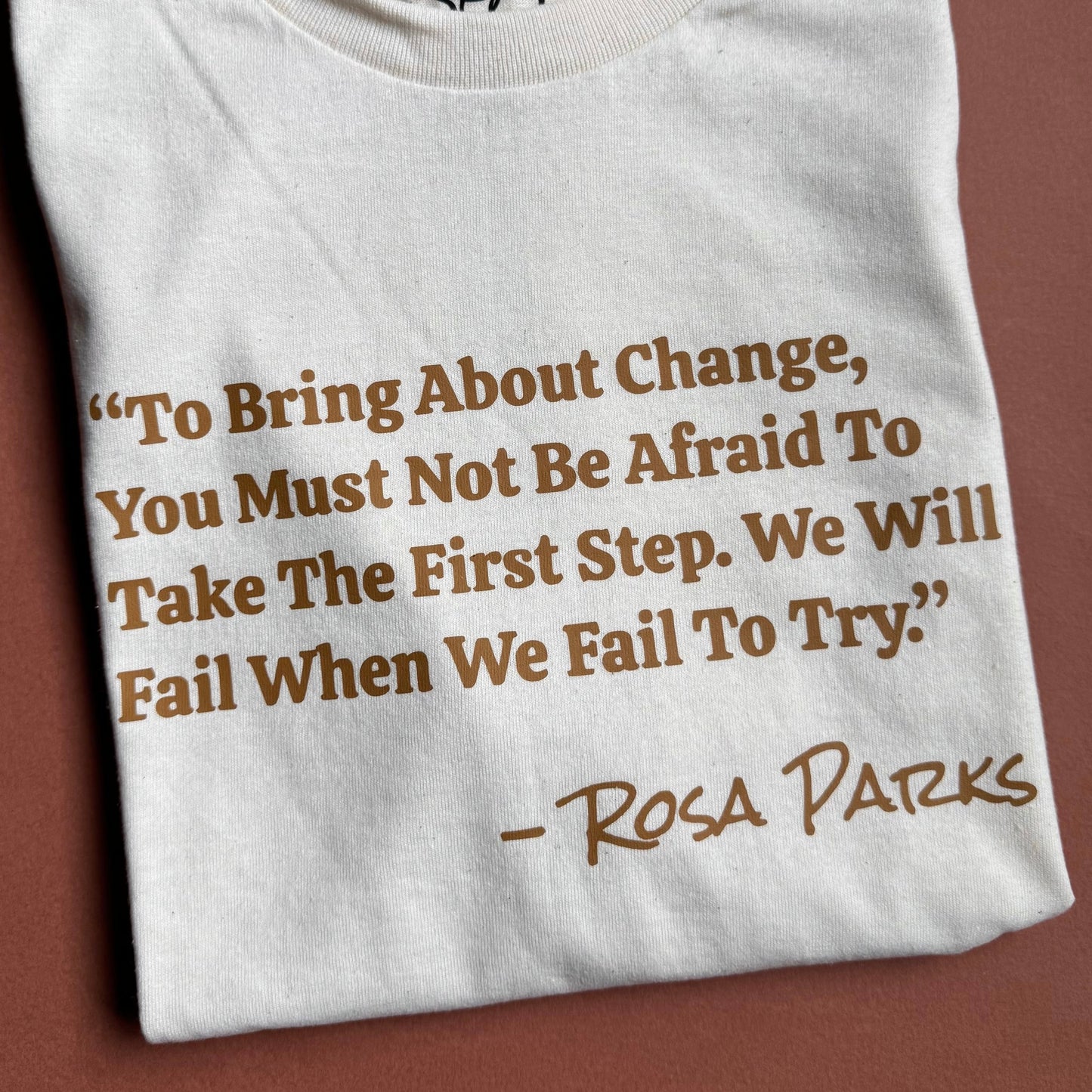Rosa Parks Quote Tee