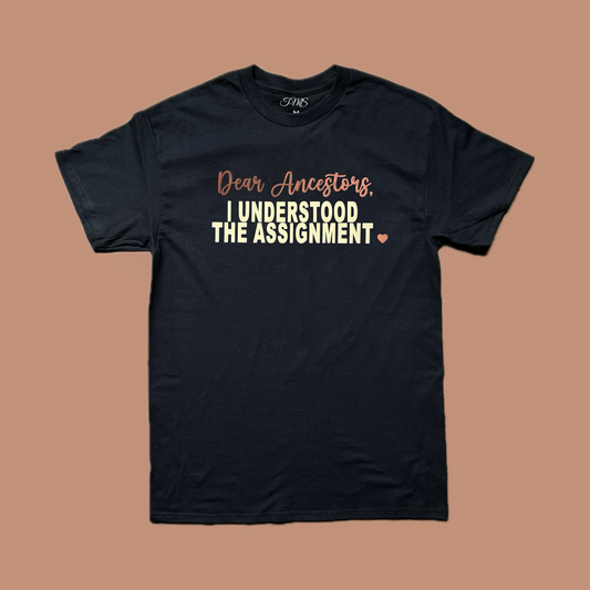 Understood The Assignment Tee