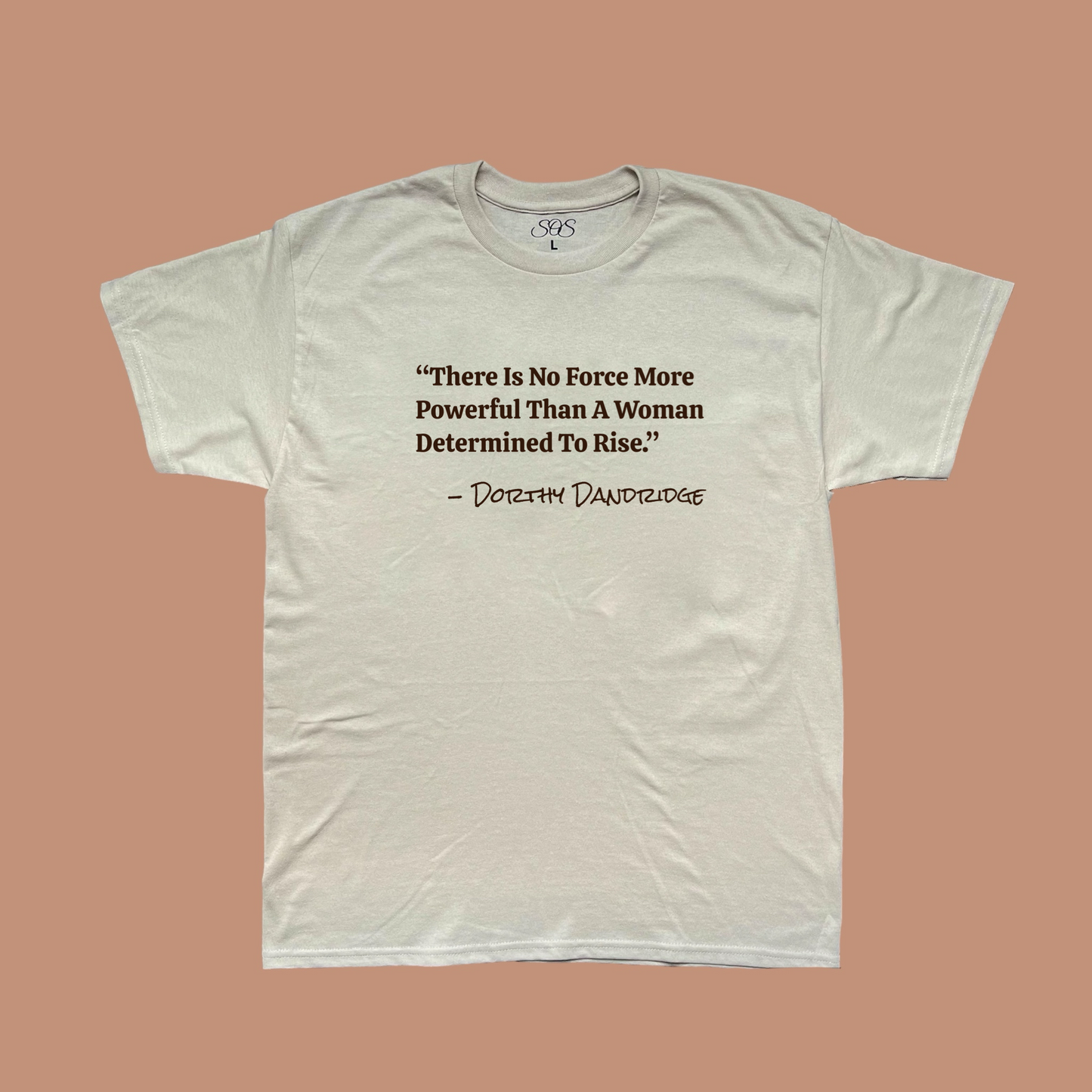 Dorthy Dandridge Quote Tee