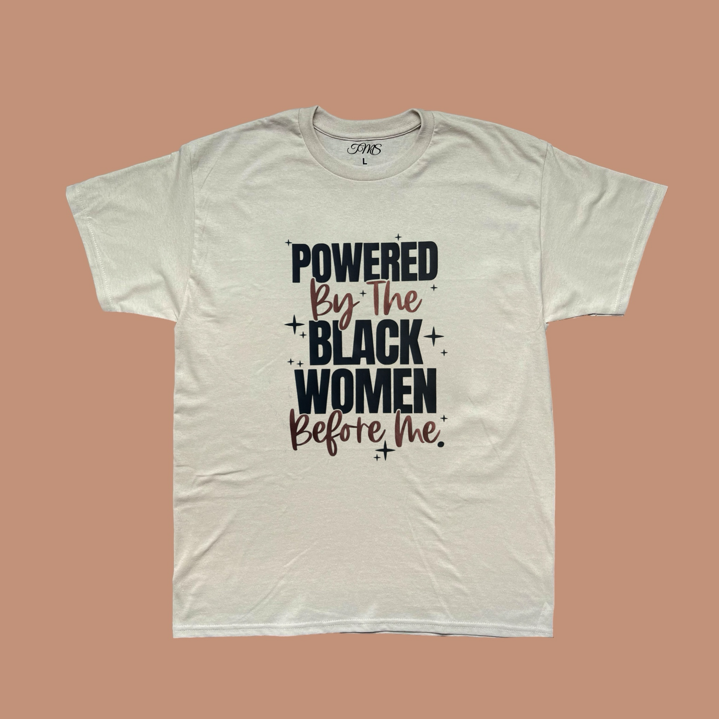 Powered By Women Tee