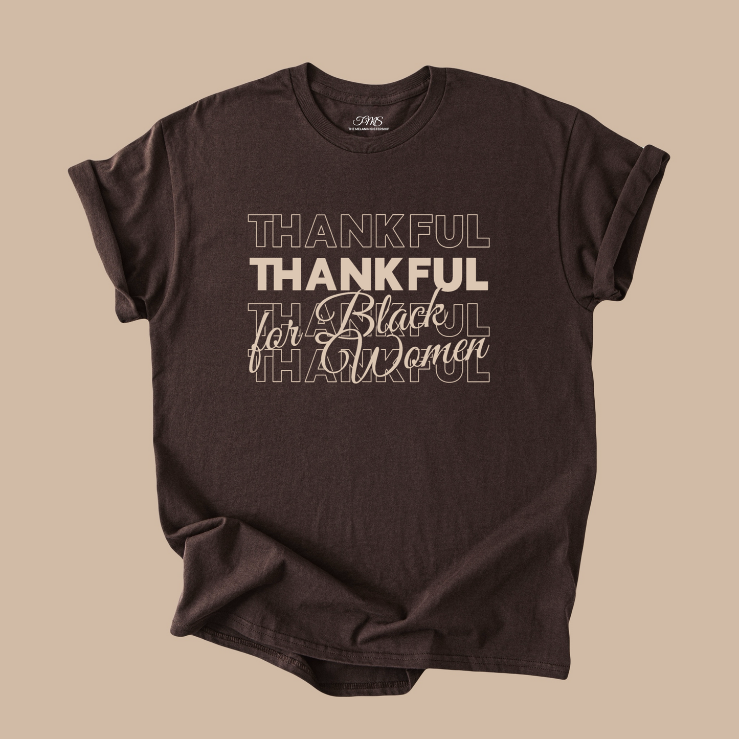 Thankful For Black Women Tee