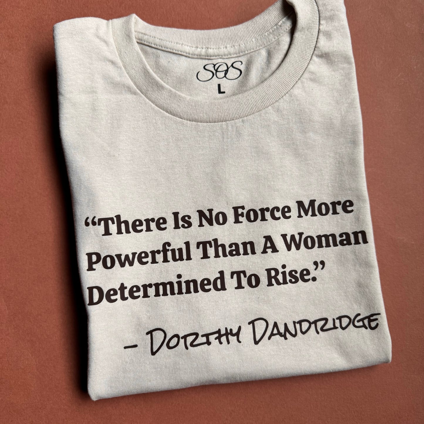 Dorthy Dandridge Quote Tee