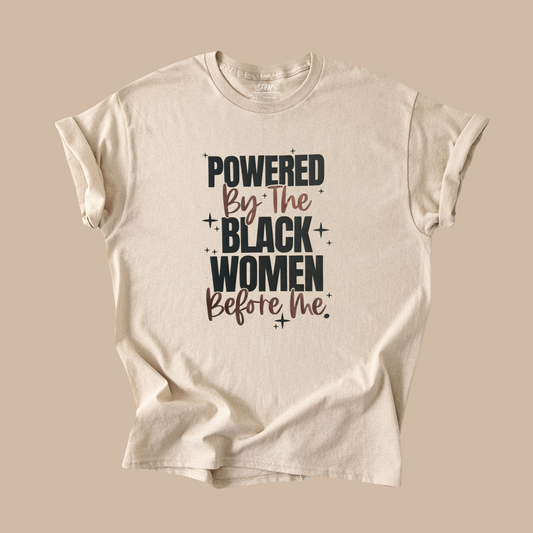 Powered By Women Tee