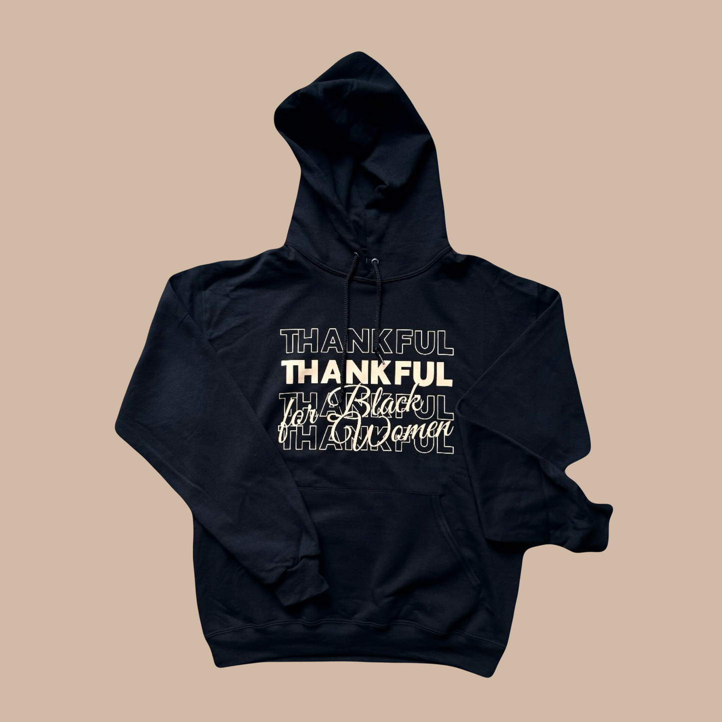 Thankful For Black Women Hoodie