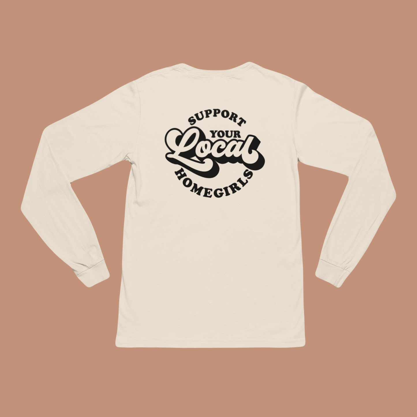 Support Homegirls Longsleeve