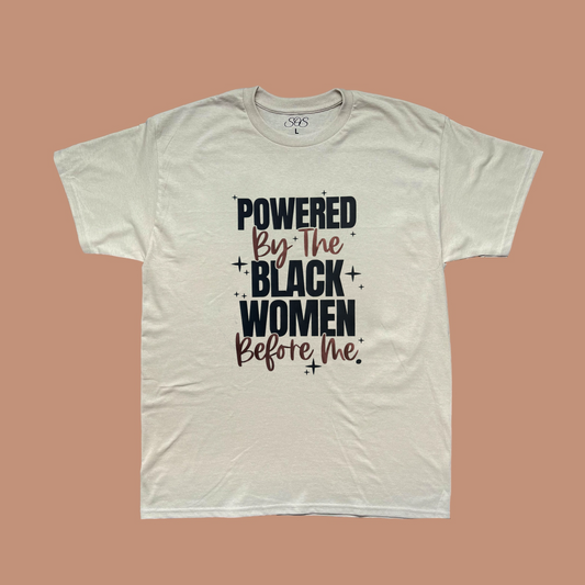 Powered By Women Tee