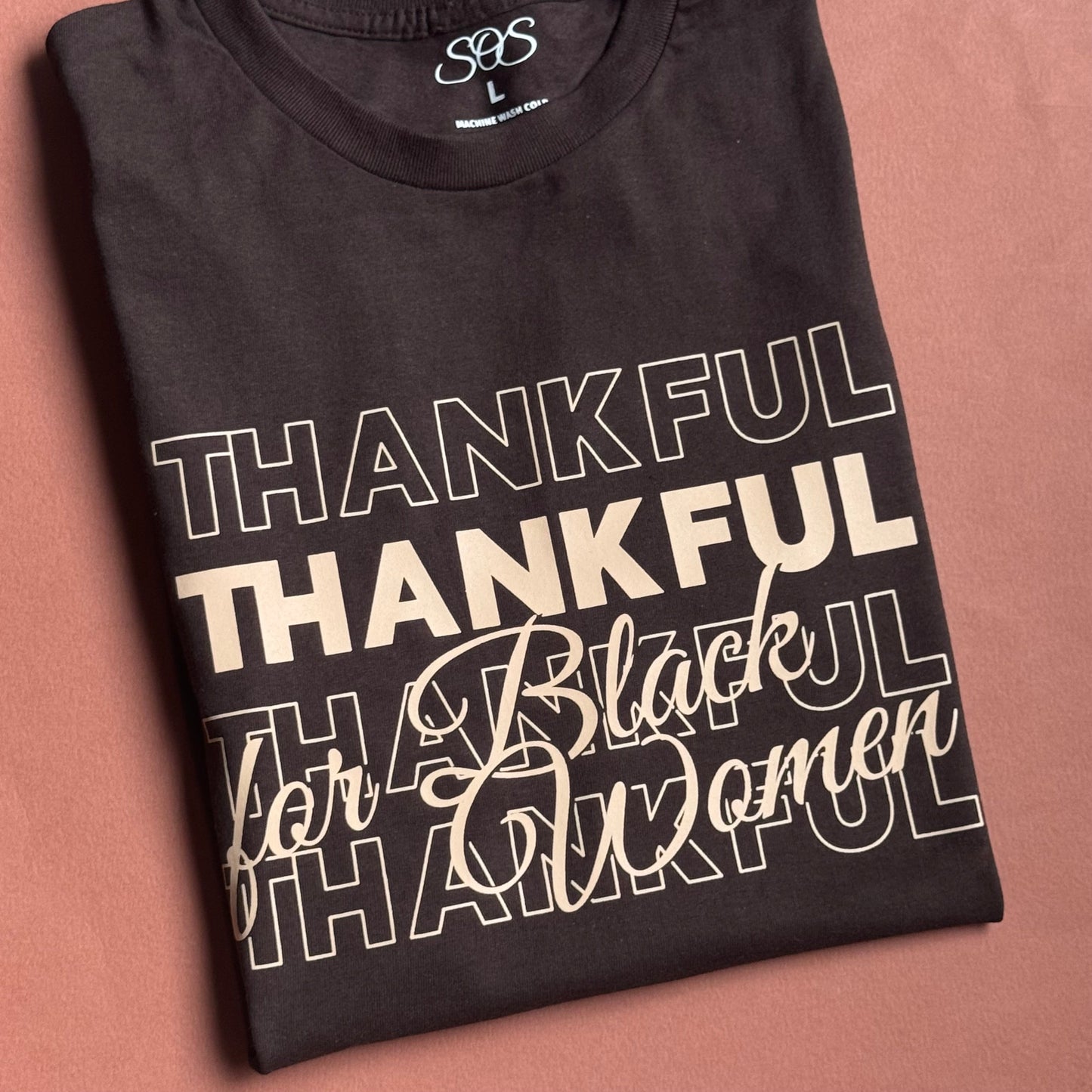 Thankful For Black Women Tee