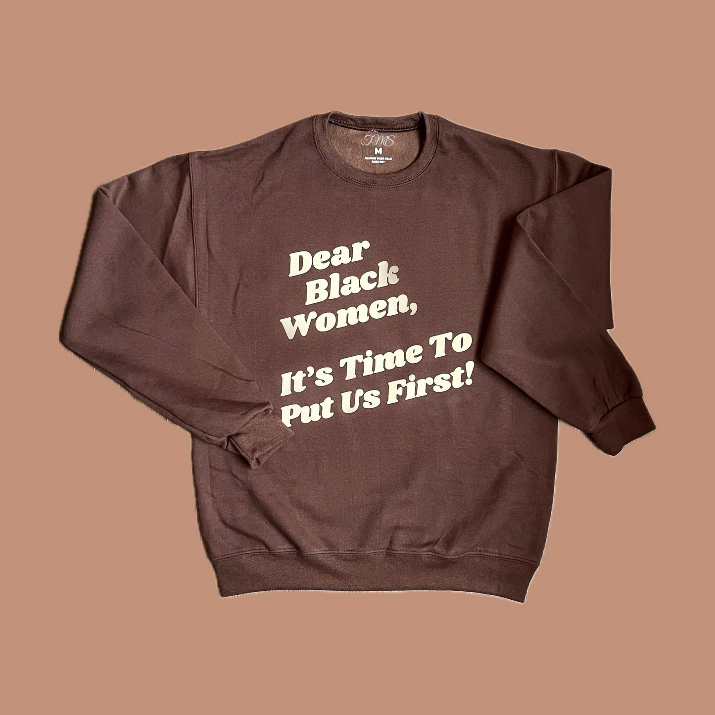 Dear Black Women Sweatshirt (Chocolate)