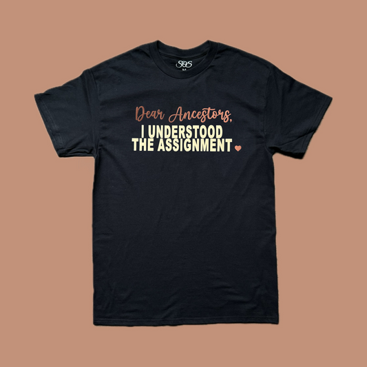 Understood The Assignment Tee