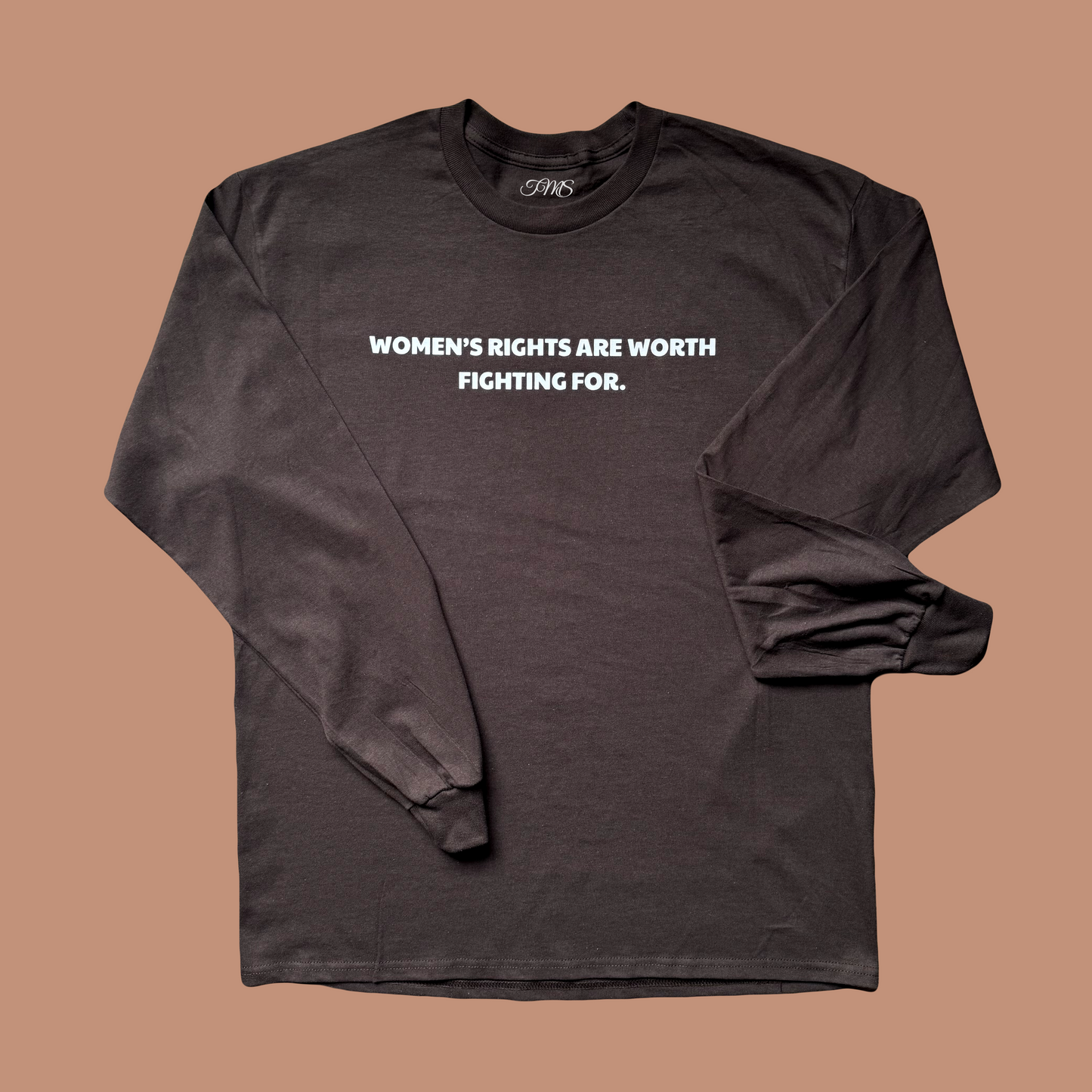 Women’s Rights Are Worth Fighting For Long Sleeve Tee